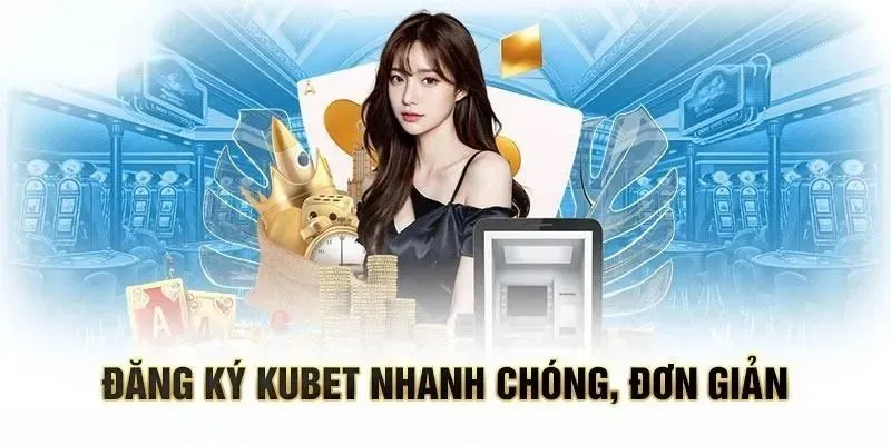 Những lỗi hay gặp khi đăng ký KUBET cần lưu ý