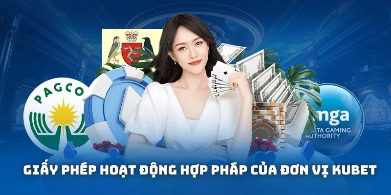 Giấy phép hoạt động hợp pháp của đơn vị KUBET