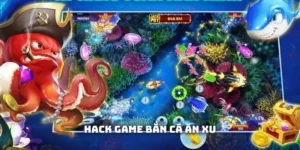 Hack Game Bắn Cá Ăn Xu Thắng Lớn, Thỏa Mãn Đam Mê