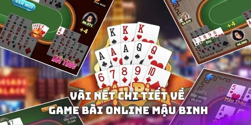 Vài nét chi tiết về game bài online mậu binh